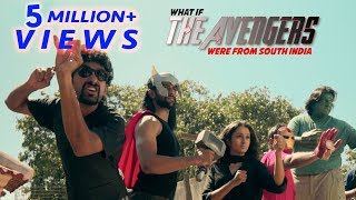 What if The Avengers Were From South India? | Put Chutney