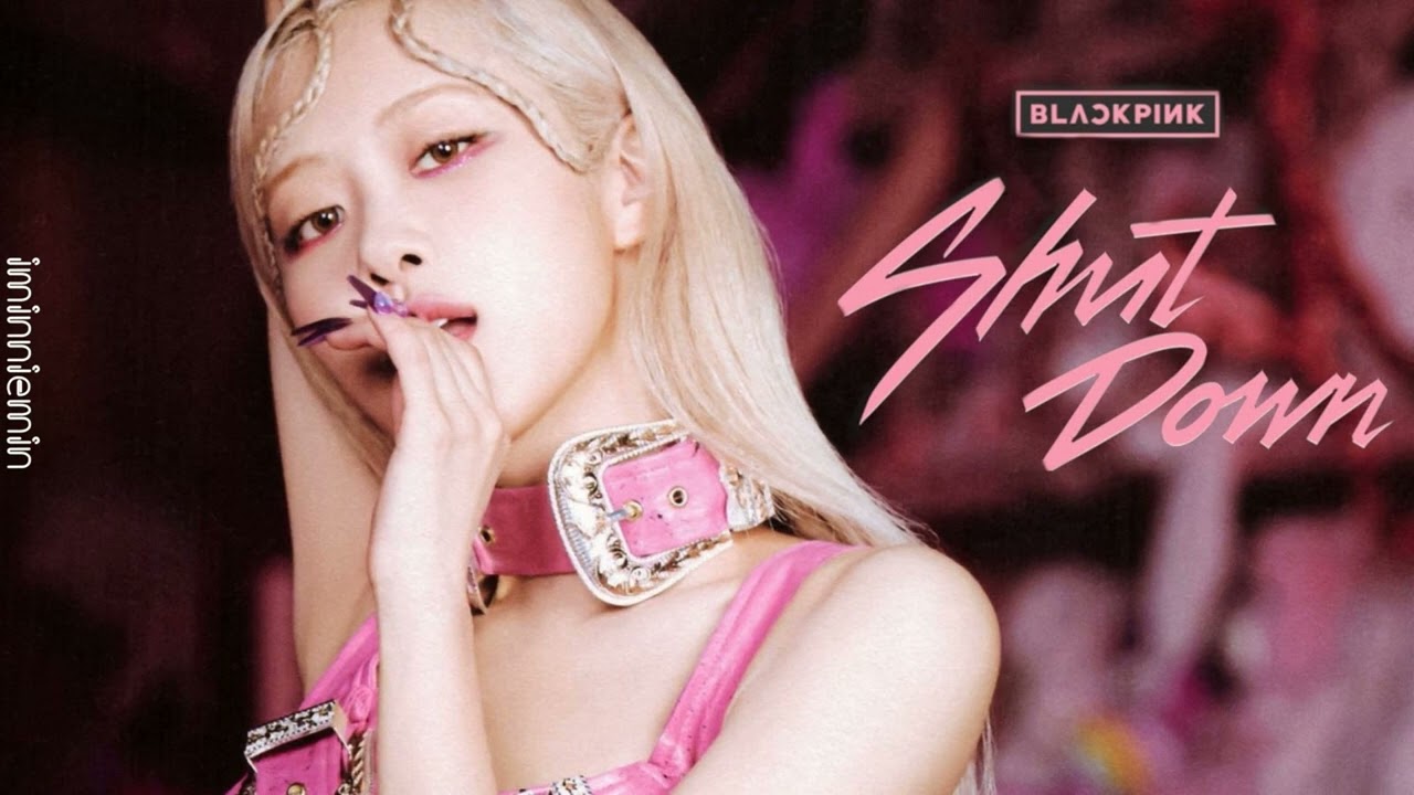 blackpink 'shut down' (slowed & reverb)