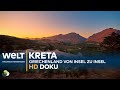 KRETA - Griechenland von Insel zu Insel | HD Doku