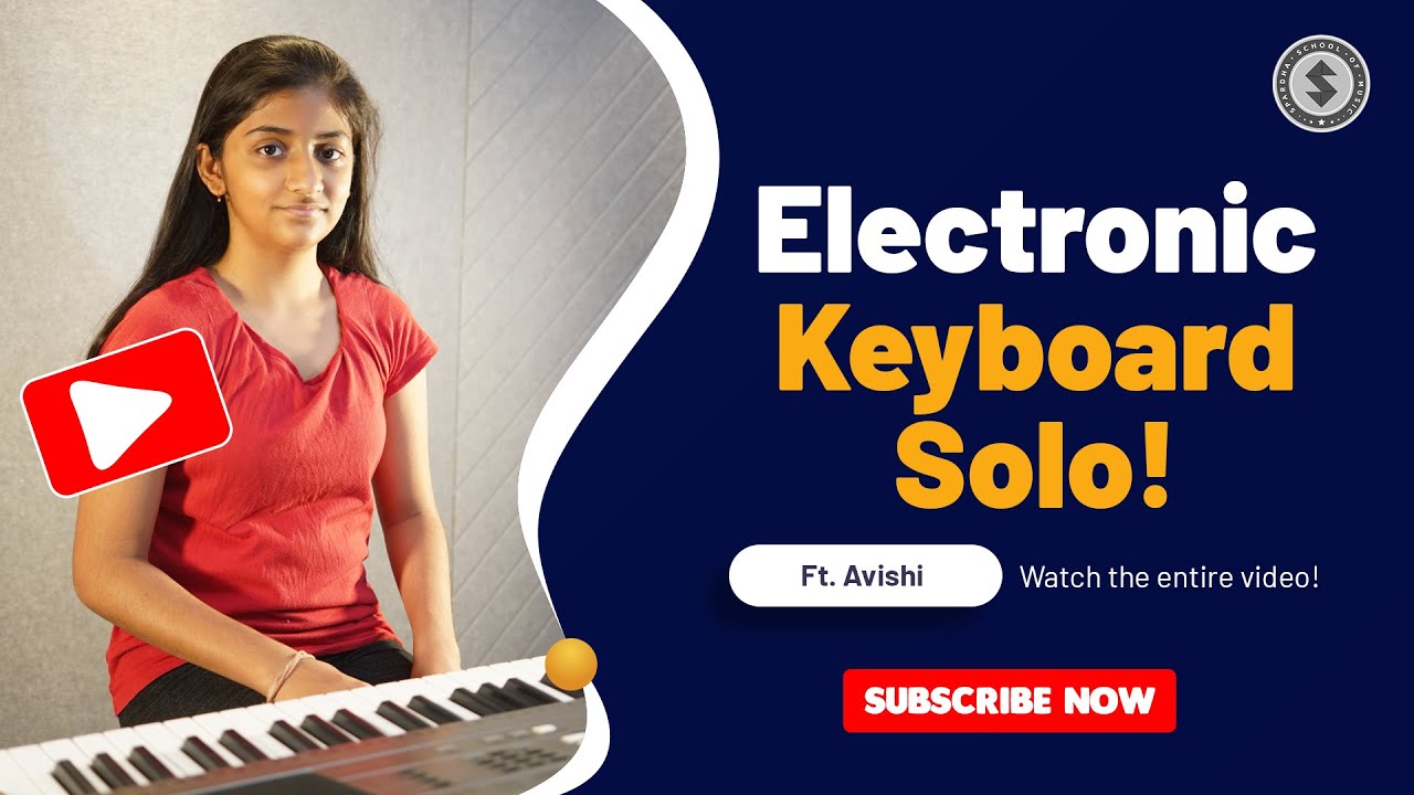 Spardha School of music Ft. Avishi Electronic Keyboard Performance