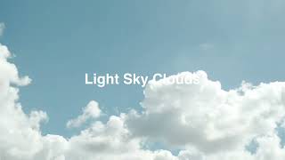 4K Clouds Timelapse Light Blue Skies Relax 1 Hour No Audio