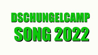 DSCHUNGELCAMP 2022 SONG KANDIDATEN VORSTELLUNG TEILNEHMER 2022 ICH BIN EIN STAR HOLT MICH HIER RAUS