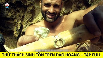 Thử Thách Sinh Tồn 60 Ngày Trên Đảo Hoang | Sói Ngốc Review