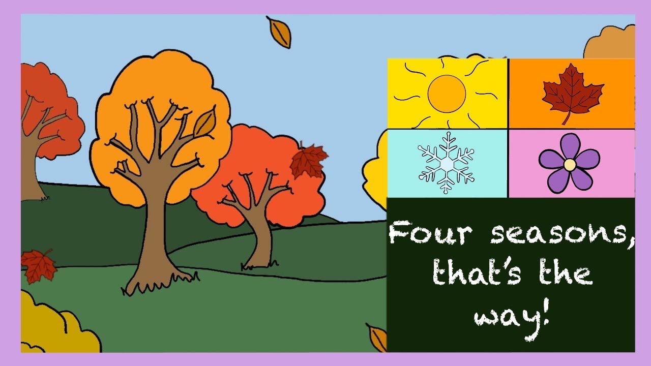 Four seasons, that's the way [children's song!] - YouTube
