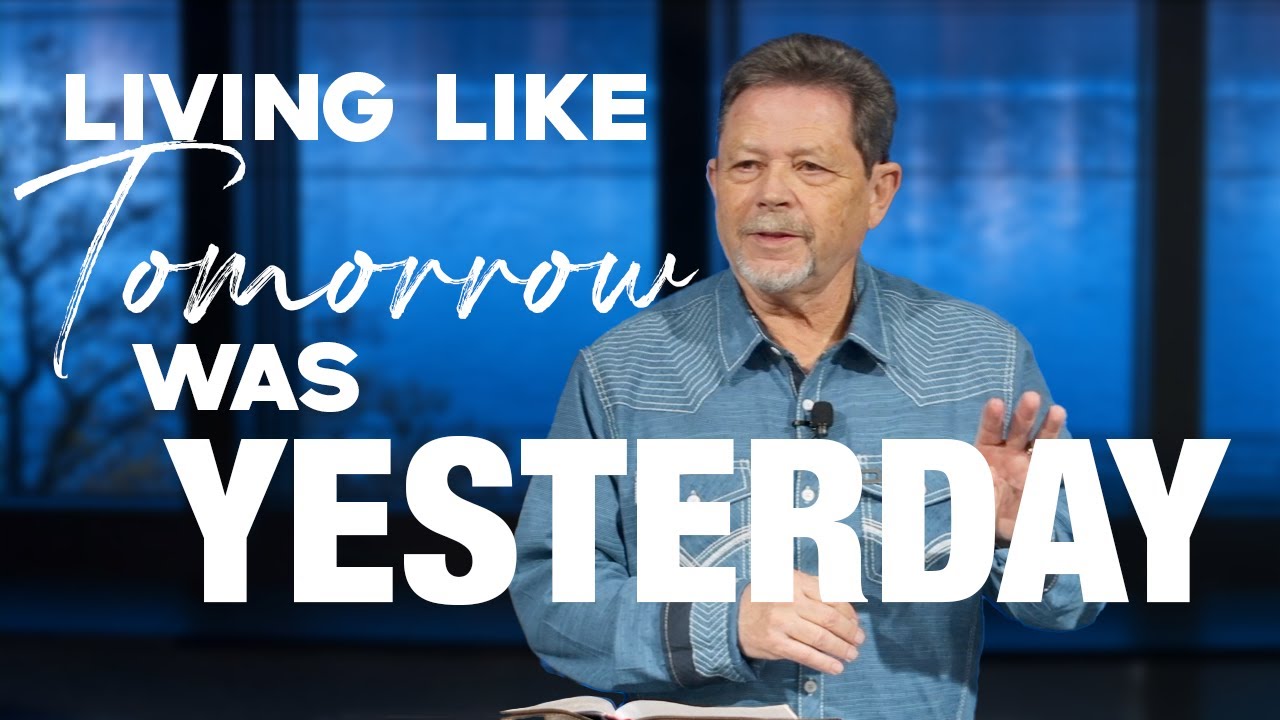 Living Like Tomorrow Was Yesterday | 2025 Curry Blake Sermon