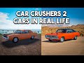 Car Crushers 2 - Cars in Real Life