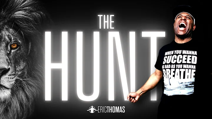 THE HUNT | POWERFUL MOTIVATIONAL VIDEO