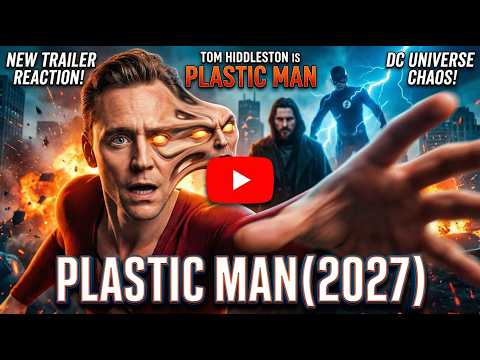 PLASTIC MAN (2027) – First Trailer | Tom Hiddleston, Christian Bale, Grant  Gustin 🔥 DC Reborn - YouTube