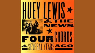 Huey Lewis &amp; the News - (She&#39;s) Some Kind of Wonderful