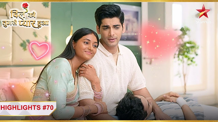 Chirag aur Deepika ki cute नोक झोक! | Ep.70 | Latest | Dil Ko Tumse Pyaar Hua | Mon-Sun | 7PM