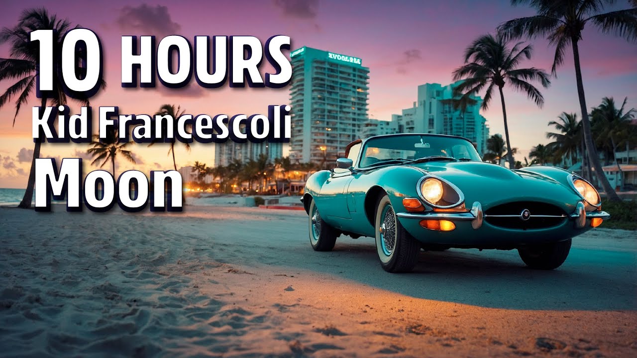 10 HOURS  | Kid Francescoli ·  Moon