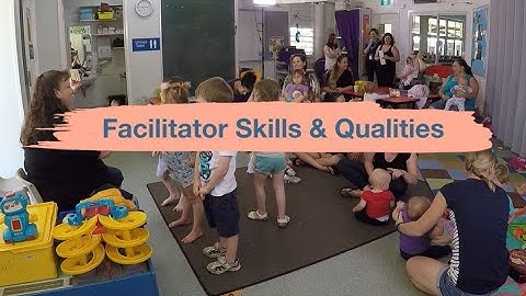 4 The facilitator role, skills and qualities