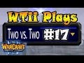 Warcraft 3 - WTii Plays 2v2 #17 (2v2 RT #23)