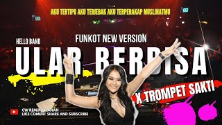 FUNKOT ULAR BERBISA X TRUMPET SAKTI NEW VERSION BY CW REMIX JALANAN