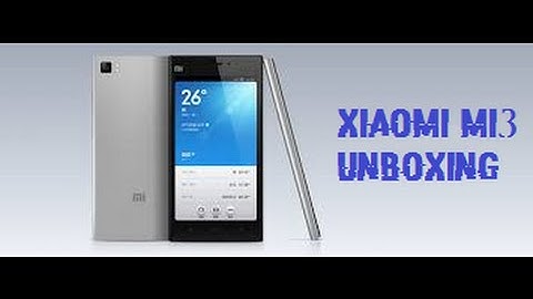 Xiaomi Mi3 unboxing and first boot