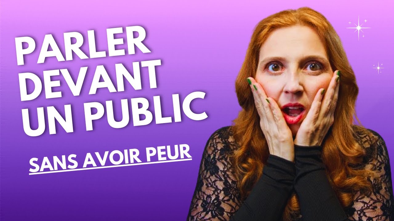 Comment parler devant un public sans avoir peur - YouTube