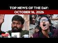 FIRs Likely Against Neha Bora, Abhijeet Dipke | The Biggest Stories Of October 16, 2026