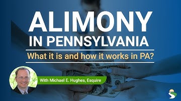 Alimony in Pennsylvania [Expert Divorce Attorney Mediator Defines and Clarifies]