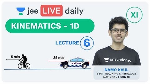JEE Mains: Kinematics 1D - L6 | Class 11 | Unacademy JEE | IIT JEE Physics | Namo Kaul