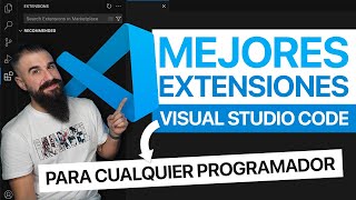 Las 15 MEJORES EXTENSIONES para VSCODE