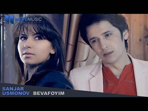 Sanjar Usmonov - Bevafoyim | Санжар Усмонов - Бевафойим