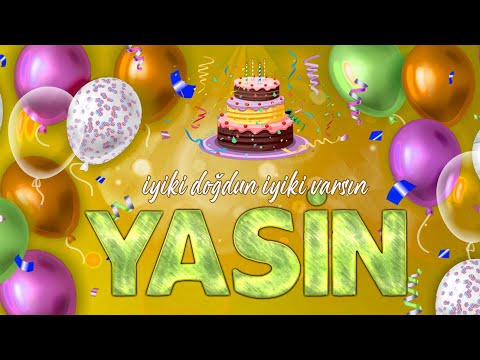 İyi ki Doğdun YASİN - İsmine Özel Doğum Günü Şarkısı ( 2022 Yeni )