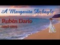 A Margarita Debayle – Rubén Darío [English subtitles]