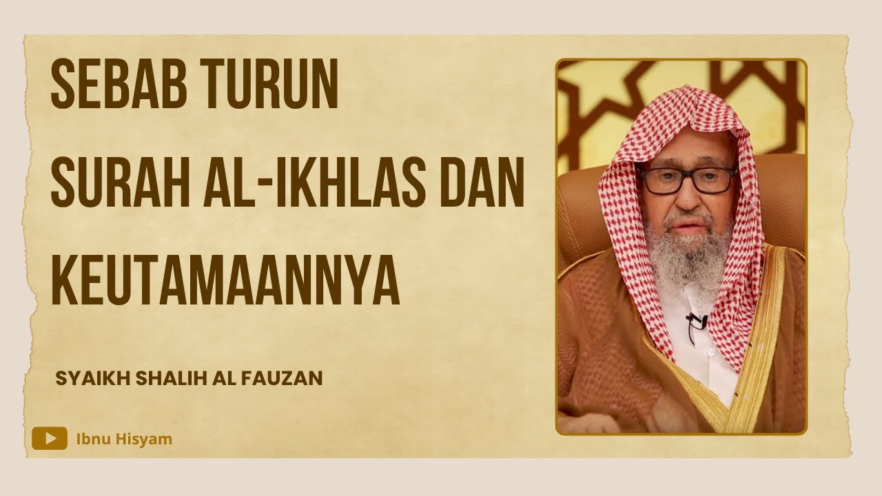 Asbabun nuzul surat al ikhlas