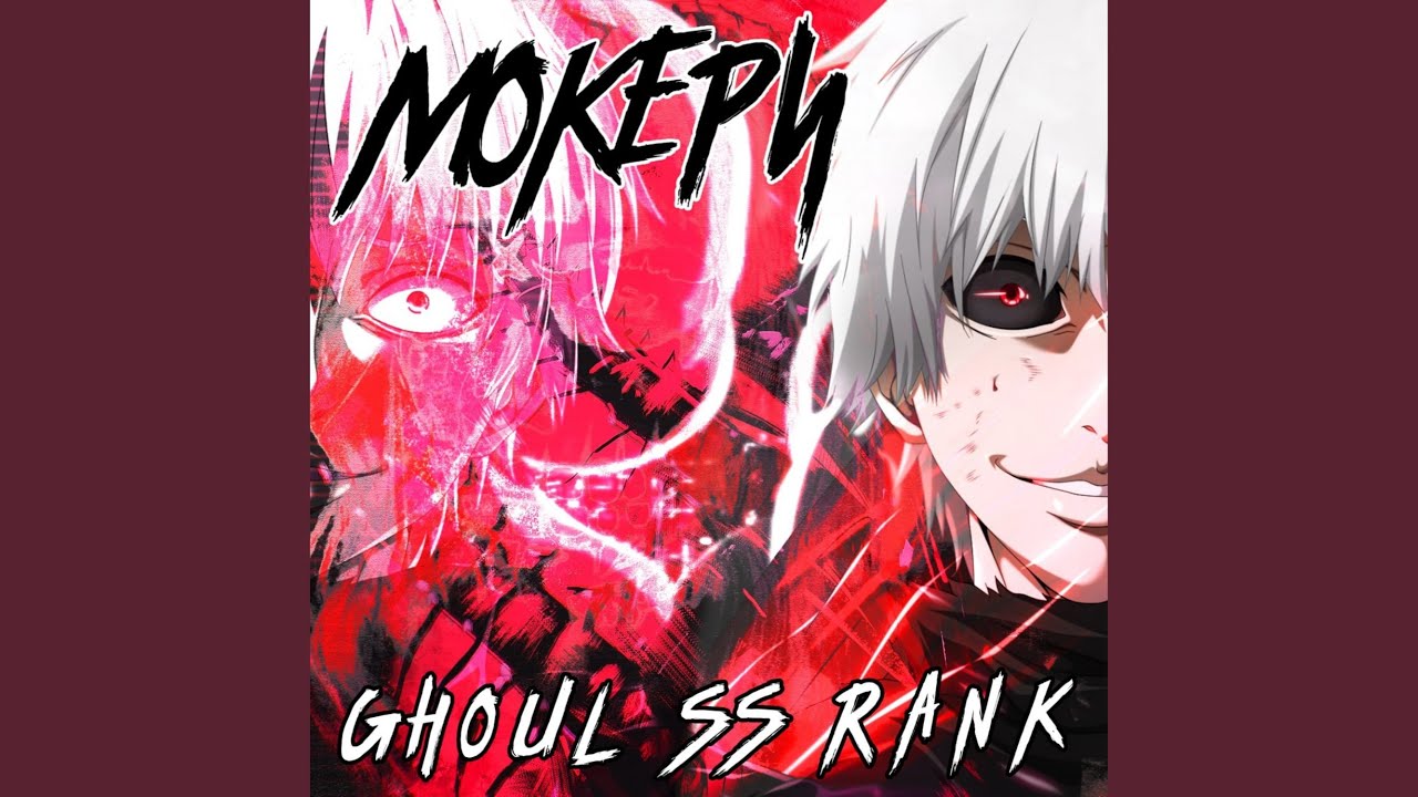 Watch Ghoul ss rank on YouTube