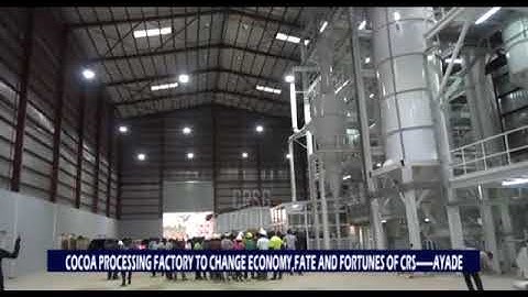 Cross river state industrialization (cocoa to chocolate factory