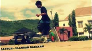 C'walk Gorontalo Dree'G ft Zoel ( saykoji - ulangan dadakan )