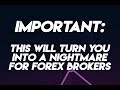 DONT NEGLECT THIS - How to be a successful and profitable forex trader