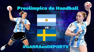 Argentina vs Suecia - Preolímpico de Handball Femenino Llíria 2021 - #GARRAenDEPORTV