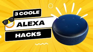 3 Alexa Hacks die du noch nicht kennst! screenshot 4