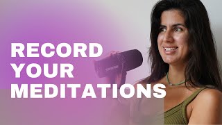 How to Record Your Guided Meditations (GarageBand Tutorial for Mac)