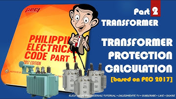 Transformer Protection: Circuit Breaker and Fuse Sizing