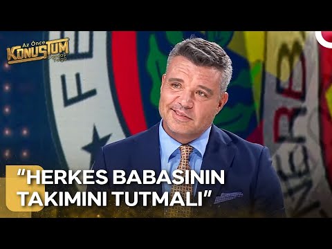 Sadettin Saran'dan Fenerbahçe'ye Gurur Dolu Övgüler! | Az Önce Konuştum