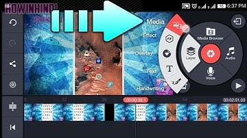 How to get Video layer in new version of kinemaster 2017 no root