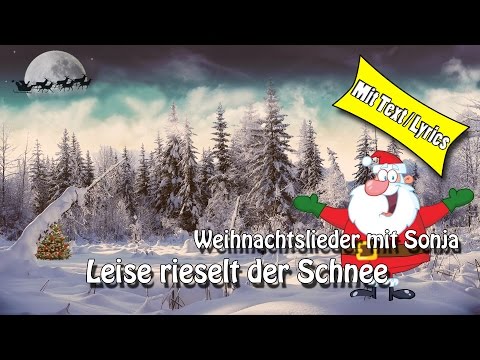 Weihnachtslieder / Christmas Song  - Leise rieselt der Schnee - zum Mitsingen :) [ Lyrics ]