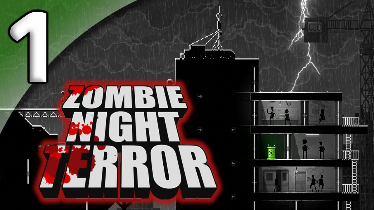 Zombie Night Terror *Act 1* - 1. Patient Zero - Let's Play Zombie Night Terror