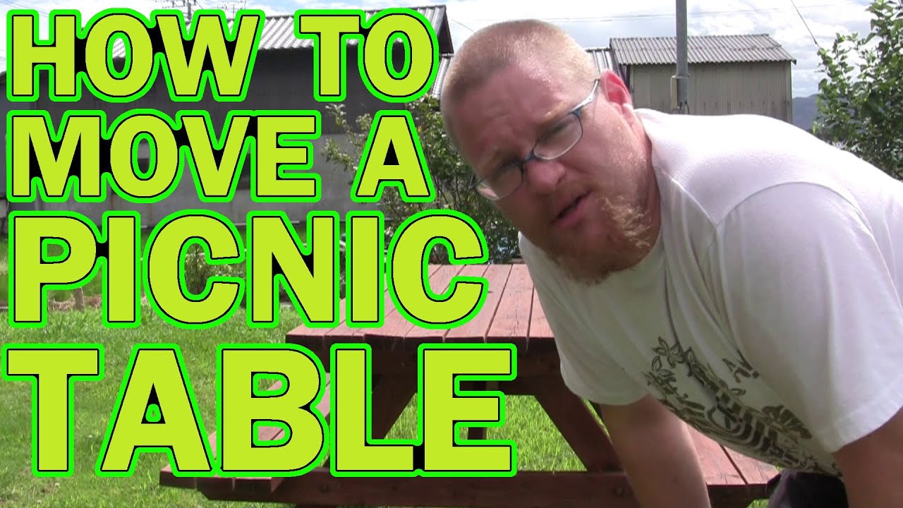 How To Move a Picnic Table YouTube