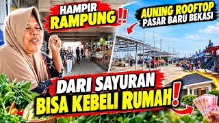 ALMOST FINISHED‼️ Auning Rooftop Pasar Baru Bekasi, From Vegetables You Can Buy a House❗#kangdedi...