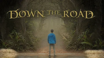 "Down the Road" (Indie Mystery Movie)