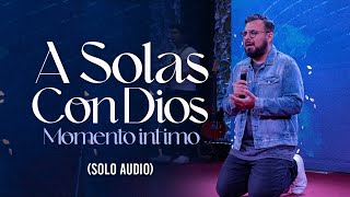 A Solas Con Dios (Momento Intimo) - Art Aguilera