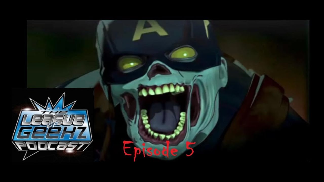 The League of Geekz Discuss: What if..? Marvel Zombies