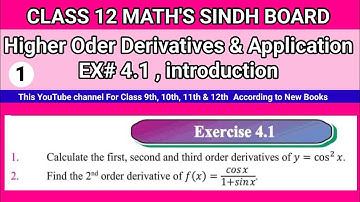 Class 12 Maths Unit 4 Exercise 4.1 introduction Higher Order Derivatives and Application