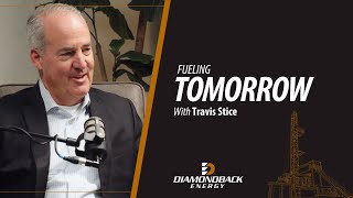 Travis Stice on Building Diamondback Energy into an Industry Leader