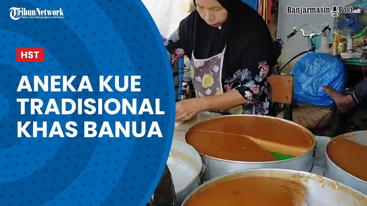 Ini dia Aneka Kue Tradisional Khas Banua