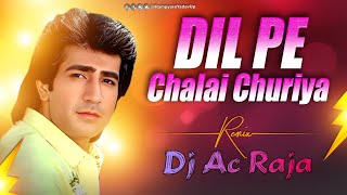 #Dj #Ac Raja ~ #Dil Pe #Chalai Churiya #Sonu_Nigam New #Trending Style Soft #Dance Remix #Song 2025 screenshot 2