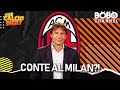 Conte al milan  che calcio dici